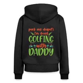 Pack My Diapers I'm Going Golfing With Daddy Baby - Frauen Premium Bio Zip Hoodie - Schwarz - Hinten - Julia (174cm)