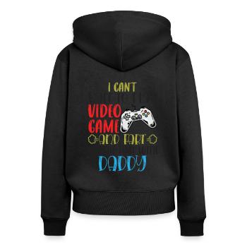 I Can't Wait To Play Video Game and Fart - Frauen Premium Bio Zip Hoodie - Schwarz - Hinten - Julia (174cm)