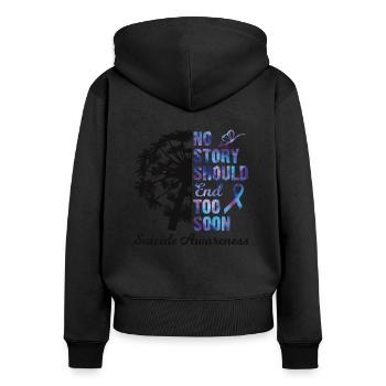 No Story Should End Too Soon Suicide Awareness - Sweat à capuche zippé Premium bio Femme - noir - Dos - Julia (174cm)