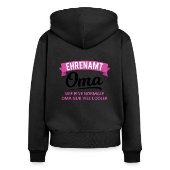 Ehrenamt Oma Spruch Ehrenamtlerin Geschenk - Frauen Premium Bio Zip Hoodie - Schwarz - Hinten - Julia (174cm)