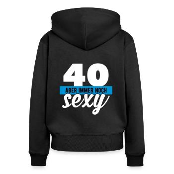 40. Geburtstag Geschenk zum 40 sexy - Frauen Premium Bio Zip Hoodie - Schwarz - Hinten - Julia (174cm)