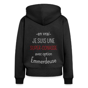 Super-conasse avec option emmerdeuse - Sweat à capuche zippé Premium bio Femme - noir - Dos - Julia (174cm)