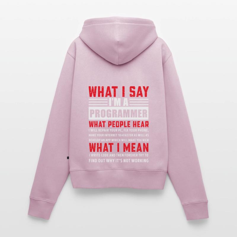 Lustige Programmierung Programmierung Programmierer Geschenk Frauen Premium Bio Zip Hoodie