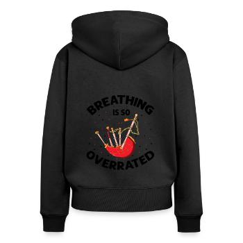Scotsman Zitat für Dudelsackmusiker und Dudelsack - Frauen Premium Bio Zip Hoodie - Schwarz - Hinten - Julia (174cm)