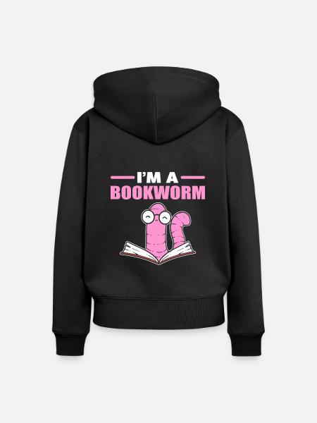 I'm A Bookworm Buchliebhaber - Frauen Premium Bio Zip Hoodie - Schwarz