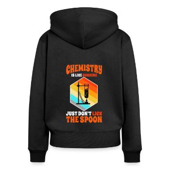 La chimie, c’est comme la cuisine, professeur de chimie - Sweat à capuche zippé Premium bio Femme - noir - Dos - Julia (174cm)