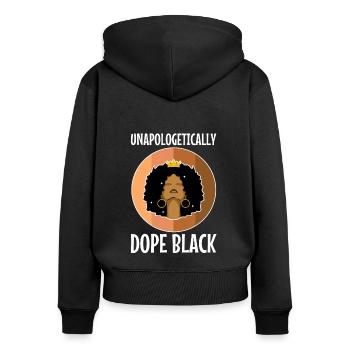 Unapologetically black, Black History - Women's Premium Organic Zip Hoodie - black - Back - Julia (174cm)