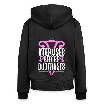 Uteruses Before Duderuses - Frauen Premium Bio Zip Hoodie - Schwarz - Hinten - Julia (174cm)