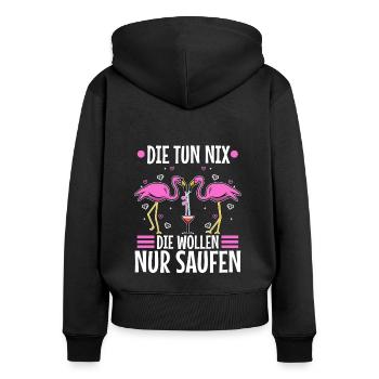 Die tun nix die wollen nur saufen - Frauen Premium Bio Zip Hoodie - Schwarz - Hinten - Julia (174cm)