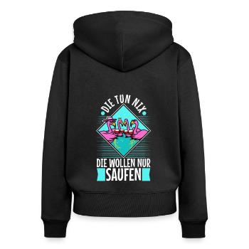Die tun nix die wollen nur saufen - Frauen Premium Bio Zip Hoodie - Schwarz - Hinten - Julia (174cm)
