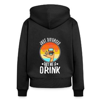 Just divorced buy me a drink - Frauen Premium Bio Zip Hoodie - Schwarz - Hinten - Julia (174cm)