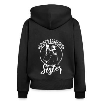 Brides fabulous sister - Frauen Premium Bio Zip Hoodie - Schwarz - Hinten - Julia (174cm)