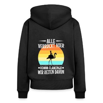 Alle verrückt hier komm Flamingo wir gehen - Frauen Premium Bio Zip Hoodie - Schwarz - Hinten - Julia (174cm)