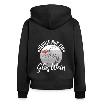 Heute nur ein glas wein - Frauen Premium Bio Zip Hoodie - Schwarz - Hinten - Julia (174cm)