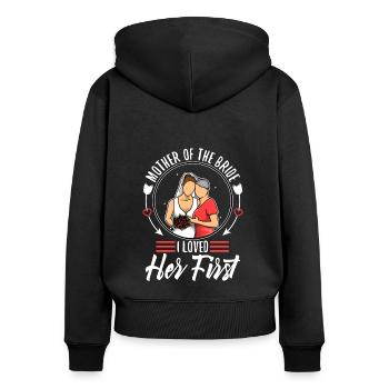 mother of the bride i loved her first - Frauen Premium Bio Zip Hoodie - Schwarz - Hinten - Julia (174cm)
