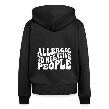 Allergique aux personnes négatives Citation sur l’amour de soi - Sweat à capuche zippé Premium bio Femme - noir - Dos - Julia (174cm)