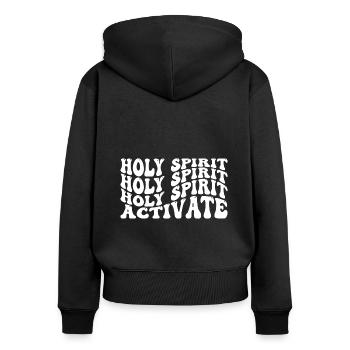 Holy Spirit Activate - Frauen Premium Bio Zip Hoodie - Schwarz - Hinten - Julia (174cm)