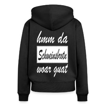Da Schweinsbrotn woar guat Dialekt Wien Österreich - Frauen Premium Bio Zip Hoodie - Schwarz - Hinten - Julia (174cm)