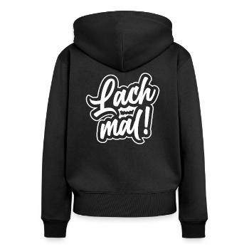 LACH MAL! - Frauen Premium Bio Zip Hoodie - Schwarz - Hinten - Julia (174cm)