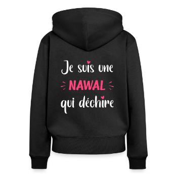 Je suis une NAWAL qui déchire - Sweat à capuche zippé Premium bio Femme - noir - Dos - Julia (174cm)