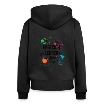 Englisch Lehrer in Aktion Englischlehrer Teacher - Frauen Premium Bio Zip Hoodie - Schwarz - Hinten - Julia (174cm)