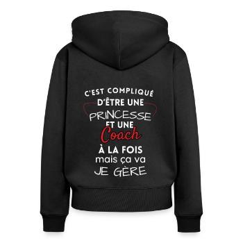 Princesse et Coach, je gère! - Sweat à capuche zippé Premium bio Femme - noir - Dos - Julia (174cm)