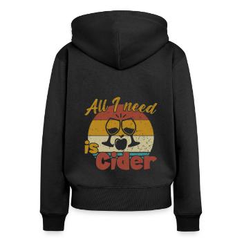 All I need is Cider / Cider - Women's Premium Organic Zip Hoodie - black - Back - Julia (174cm)