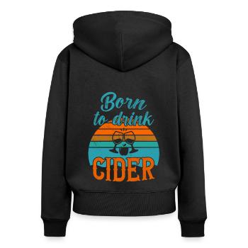 Born to drink Cider / Cider - Women's Premium Organic Zip Hoodie - black - Back - Julia (174cm)