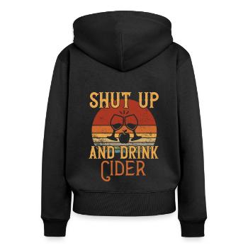 Shut up and drink Cider / Cider - Women's Premium Organic Zip Hoodie - black - Back - Julia (174cm)