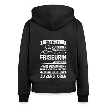 Sei nett zu deiner Friseurin - Friseur Friseurin S - Frauen Premium Bio Zip Hoodie - Schwarz - Hinten - Julia (174cm)