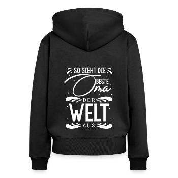 So Sieht Die Beste Oma Der Welt Aus - Geschenk Gro - Frauen Premium Bio Zip Hoodie - Schwarz - Hinten - Julia (174cm)