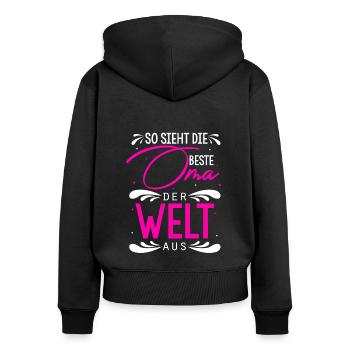 So Sieht Die Beste Oma Der Welt Aus - Geschenk Lie - Frauen Premium Bio Zip Hoodie - Schwarz - Hinten - Julia (174cm)