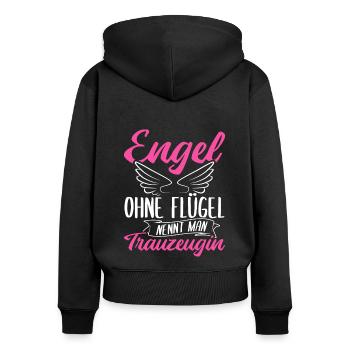Engel Ohne Flügel Nennt Man Trauzeugin - Party Hei - Frauen Premium Bio Zip Hoodie - Schwarz - Hinten - Julia (174cm)