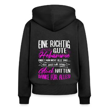 Eine richtig gute Hebamme findet man nicht alle Ta - Frauen Premium Bio Zip Hoodie - Schwarz - Hinten - Julia (174cm)