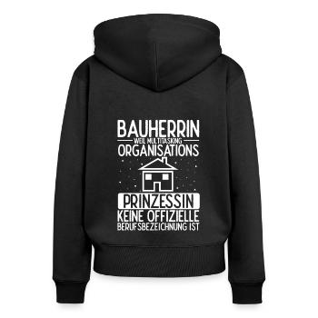 Bauherrin Multitasking Organisations Prinzessin Ha - Frauen Premium Bio Zip Hoodie - Schwarz - Hinten - Julia (174cm)