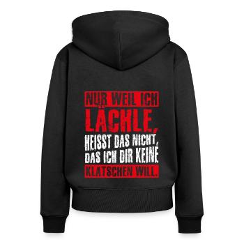Weil Ich Lächle Heißt Nicht Das Ich Dir Keine Klat - Frauen Premium Bio Zip Hoodie - Schwarz - Hinten - Julia (174cm)