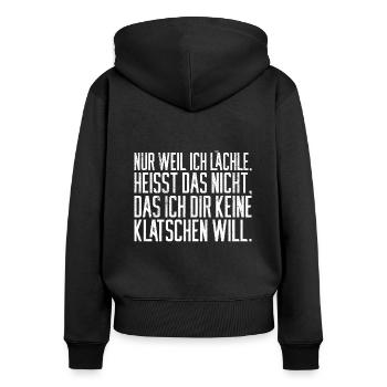 Weil Ich Lächle Heißt Nicht Das Ich Dir Keine Klat - Frauen Premium Bio Zip Hoodie - Schwarz - Hinten - Julia (174cm)