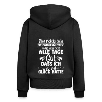 Schwiegermutter Mama Heldin Ehefrau Spruch Mutter - Frauen Premium Bio Zip Hoodie - Schwarz - Hinten - Julia (174cm)
