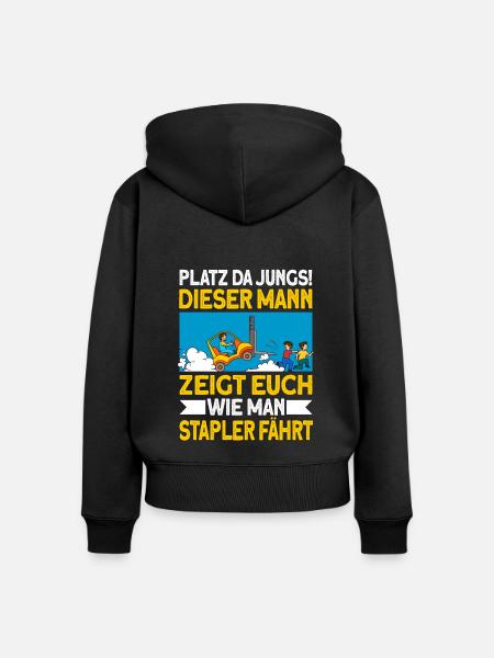 staplerfahrer Stapler Geschenk Gabelstapler Spruch - Frauen Premium Bio Zip Hoodie - Schwarz