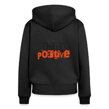 Think positive (pense positif) - Sweat à capuche zippé Premium bio Femme - noir - Dos - Julia (174cm)