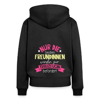Beste Freundin Trauzeugin Hochzeit Junggesellinnen - Frauen Premium Bio Zip Hoodie - Schwarz - Hinten - Julia (174cm)