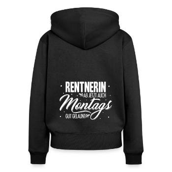 Rentnerin Ab Jetzt Auch Montags Gut gelaunt Gesche - Frauen Premium Bio Zip Hoodie - Schwarz - Hinten - Julia (174cm)