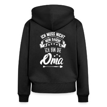 Ich bin die Oma Großmutter Lustige Oma Sprüche - Frauen Premium Bio Zip Hoodie - Schwarz - Hinten - Julia (174cm)