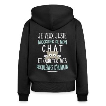 Je veux juste m'occuper de mon chat - Sweat à capuche zippé Premium bio Femme - noir - Dos - Julia (174cm)