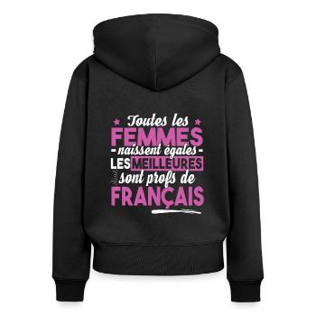 Prof Professeur Français Métier Humour - Sweat à capuche zippé Premium bio Femme - noir - Dos - Julia (174cm)