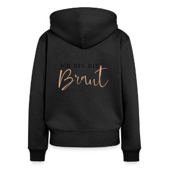 Ich bin die Braut - Frauen Premium Bio Zip Hoodie - Schwarz - Hinten - Julia (174cm)