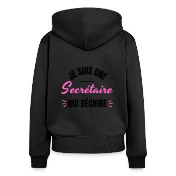 JE SUIS UNE SECRETAIRE QUI DECHIRE - Sweat à capuche zippé Premium bio Femme - noir - Dos - Julia (174cm)