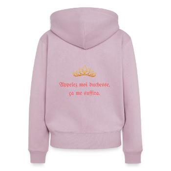 Appelez moi duchesse ça me suffira - Sweat à capuche zippé Premium bio Femme - rose poudré - Dos - Julia (174cm)