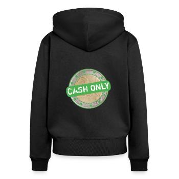 Nur Bahrzahlung - Frauen Premium Bio Zip Hoodie - Schwarz - Hinten - Julia (174cm)
