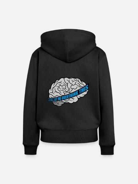 Let me overthink this - Frauen Premium Bio Zip Hoodie - Schwarz